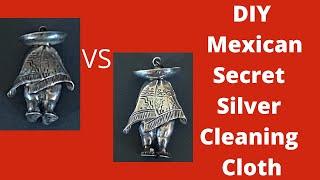 DIY Secret Mexican Silver Cleaner, silver cleaning cloth you can make