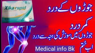 Xika rapid (Lornoxicam) How to Uses Side Effect Benefits Contraindications Dosage in Urdu Hindi.