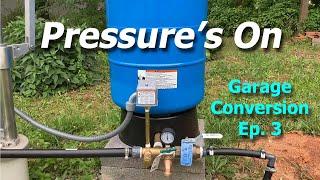 How to install a well pressure tank | From Garage to Apartment | Episode 3