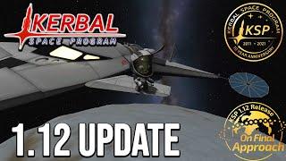 Kerbal Space Program 1.12 Update - On Final Approach