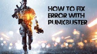 (Battlefield 3/4)Jak naprawić błąd z PunkBuster ? / How to fix error with PunkBuster ?