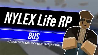 Unturned Nylex Life RP | Bus NPC