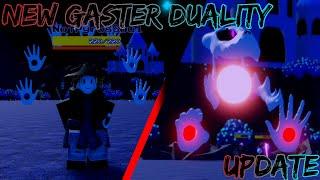 NEW GASTER DUALITY UPDATE II Roblox Soulshatters / Alternate battlegrounds