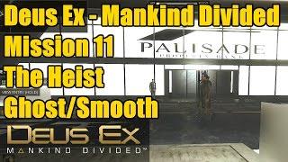 Deus Ex Mission 12 | The Heist | Breaking into Palisade Bank Vaults | Ghost/Smooth Operator