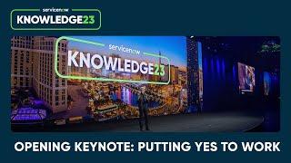 Knowledge 2023 Opening Keynote: Putting Yes to Work