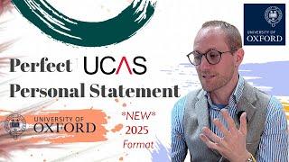 Perfecting Your UCAS Personal Statement (*New* 2025 Format) | Real Examples + Oxford Tutor Insights