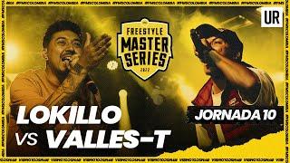 VALLES-T VS LOKILLO | #FMSCOLOMBIA Jornada 10 Temporada 1 - #FMS22 | Urban Roosters