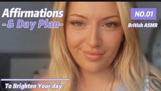 British ASMR | Girlfriend Role play | Loving Affirmations & Day Plan | to Brighten Your Day
