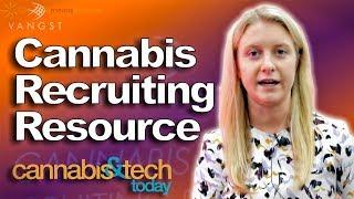 Vangst - Cannabis Recruiting Resource