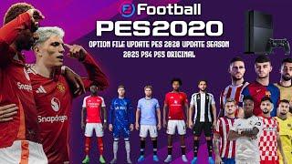 OPTION FILE UPDATE PES 2020 UPDATE SEASON 2025 PS4 PS5 ORIGINAL