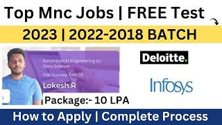 Top Mnc Jobs | FREE Test | 2023 | 2022-2018 BATCH | Lokesh Selected | Package:- 10 LPA | Apply