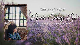 Celebrating the Life of  Linda Tang Lee