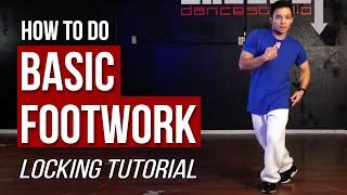 Basic FOOTWORK Patterns in Locking and How to FREESTYLE With Them! | Locking Dance Tutorial