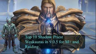 Top 10 Weakauras for Shadow Priest 9.0.5