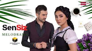 Sensiz (o'zbek serial) 11-qism | Сенсиз (ўзбек сериал) 11-қисм