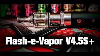  Flash-e-Vapor V4.5S+  | DampfWolke7