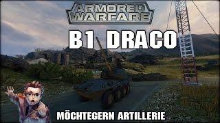 Armored Warfare - B1 Draco -- German Gameplay