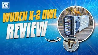 Wuben X-2 Owl Review (3X LH351D, 1800 Lumens, USB-C)