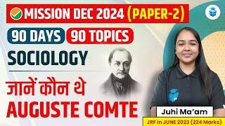 UGC NET Sociology 2024 | Auguste Comte by Juhi Mam | UGC NET Dec 2024 JRFAdda