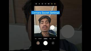 Secret Camera Settings | 95% लोग नहीं जानते #secret #camera #camerasettings #mobile #phone #shorts