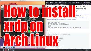 Arch Linux how to install xrdp RDP server tutorial - August 2024 - 45141a3f