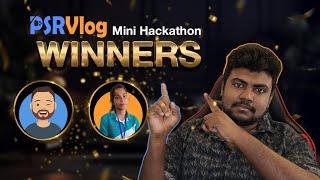 PSR Vlog පළමු mini Hackathon එකේ ජයග්‍රාහකයින්!