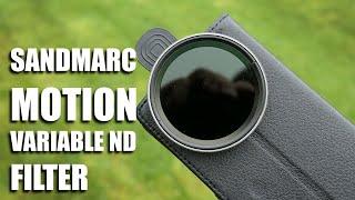 Sandmarc Motion - Variable ND filter