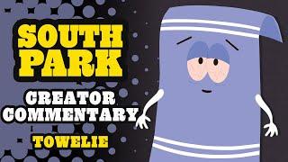 Creator Commentary: Towelie - SOUTH PARK