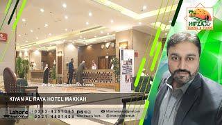 KIYAN AL RAYA HOTEL MAKKAH #makkah #hifzatravel