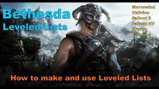 Bethesda Leveled Lists Explained