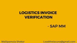 Logistics Invoice Verification | LIV | SAP MM | Configuration | by Shekar Mallipamula