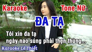 Đa Tạ Karaoke - Nhạc Sống Hay Tone Nữ (Cm)  - Karaoke Lê Thiết