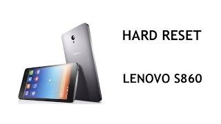 Hard Reset Lenovo S860
