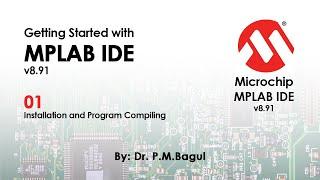 MPLAB IDE v8.91 Installation and PIC18F4520 Code Compilation | SPPU TE E&TC Practicals