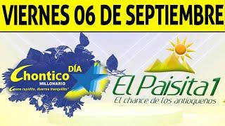 Resultados PAISITA y CHONTICO DIA del Viernes 6 de Septiembre de 2024  CHANCE 