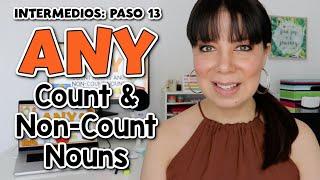 PASO 13 - INTERMEDIOS: CÓMO SE USA ANY EN INGLÉS | ALIMENTOS CONTABLES Y NO CONTABLES EN INGLÉS