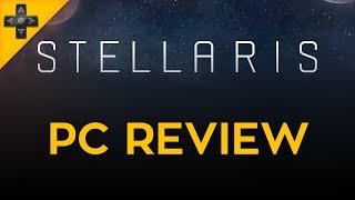 Stellaris - PC Review