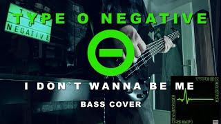 Type O Negative-  I Don`t Wanna Be Me  (Bass Cover w/Tabs & Lyrics)