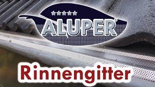 www.aluper.nl | Rinnengitter aus Aluminium gegen Blätter, Tannennadeln, Zweige und Moos.