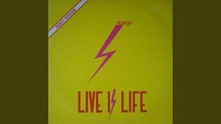 Live Is Life (Extended Version)