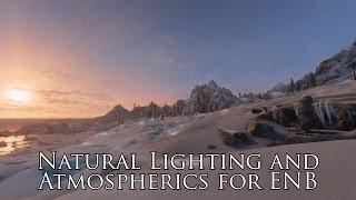 TES V - Skyrim Mods: Natural Lighting and Atmospherics for ENB