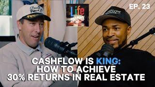 Cashflow is King: How to Achieve 30% Returns in Real Estate