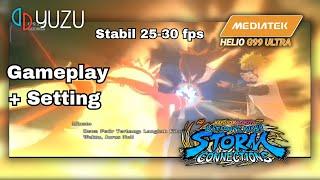 NARUTO STORM CONECTIONS YUZU EMULATOR MEDIATEK HELIO G99 ULTRA