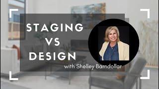 Home Staging vs Interior Design:  What’s the difference?