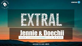 Jennie & Doechii - ExtraL Lyrics (Official Video)