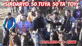 SIRDARYO  50 TUYA  50 TA TOY 20.11.2021-Y.  3-QISMI ULOQ KOPKARI