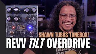 The Shawn Tubbs Tone Box! REVV Tilt Overdrive Guitar Pedal