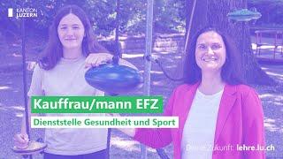 Kauffrau/mann EFZ | Dienststelle Gesundheit und Sport | Kanton Luzern