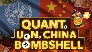 Massive News! Quant: United Nations China Bombshell!
