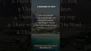 8 Powerful Blessings of Faith That Will Change Your Life Forever